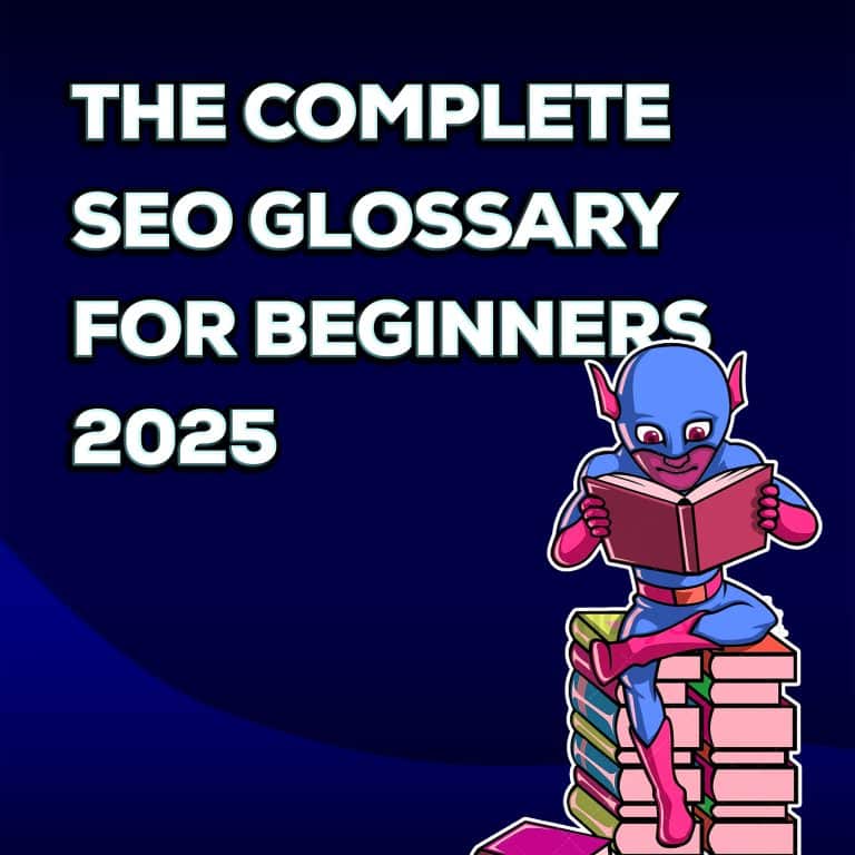 the complete 2025 SEO glossary for beginners